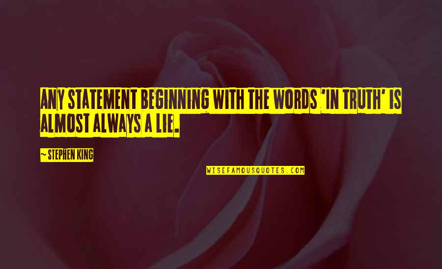 Comma Or Colon Before Block Quotes By Stephen King: Any statement beginning with the words 'In truth'