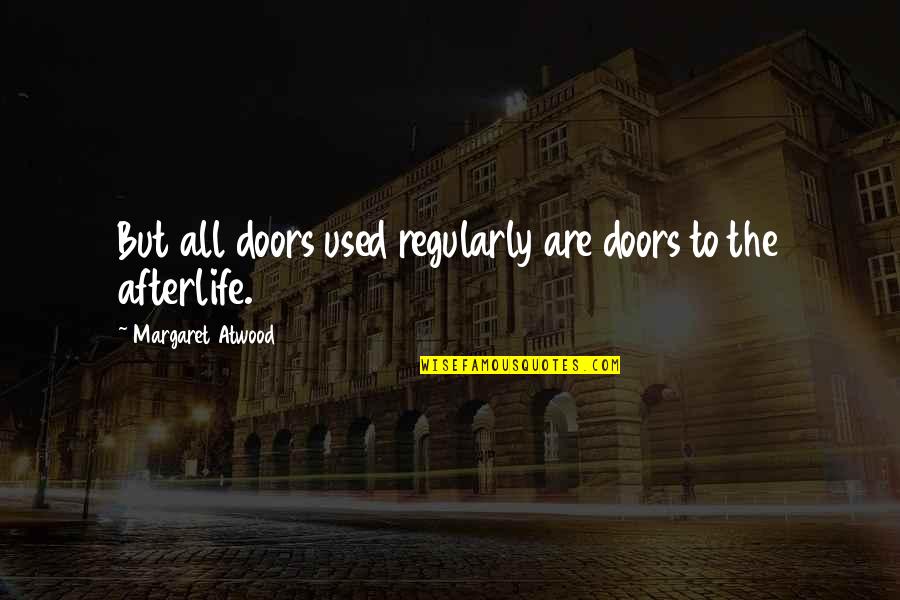 Command Line Escape Double Quotes By Margaret Atwood: But all doors used regularly are doors to