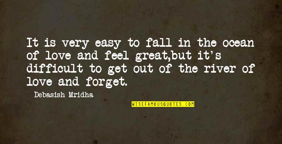 Commitment Islam Quotes By Debasish Mridha: It is very easy to fall in the Commitment Islam Quotes By Debasish Mridha: It is very easy to fall in the