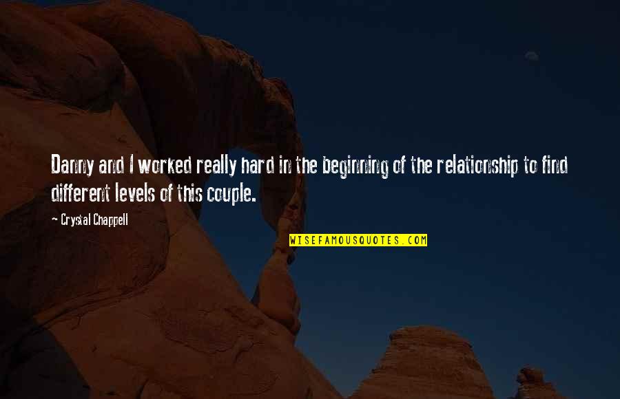 Commitment To Public Service Quotes By Crystal Chappell: Danny and I worked really hard in the Commitment To Public Service Quotes By Crystal Chappell: Danny and I worked really hard in the