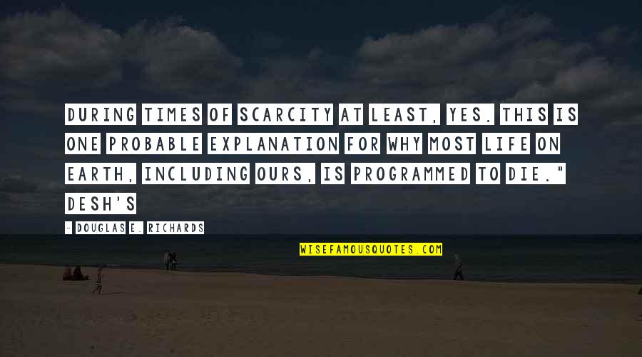 Commodities Price Quotes By Douglas E. Richards: During times of scarcity at least, yes. This Commodities Price Quotes By Douglas E. Richards: During times of scarcity at least, yes. This