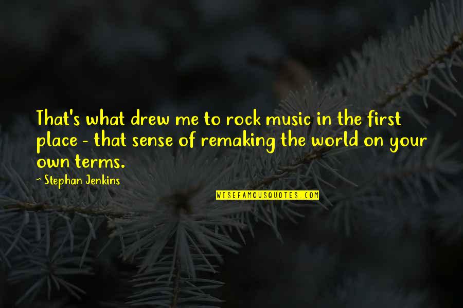 Common East Coast Quotes By Stephan Jenkins: That's what drew me to rock music in Common East Coast Quotes By Stephan Jenkins: That's what drew me to rock music in