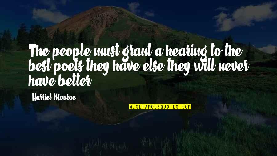Common Troll Quotes By Harriet Monroe: The people must grant a hearing to the Common Troll Quotes By Harriet Monroe: The people must grant a hearing to the