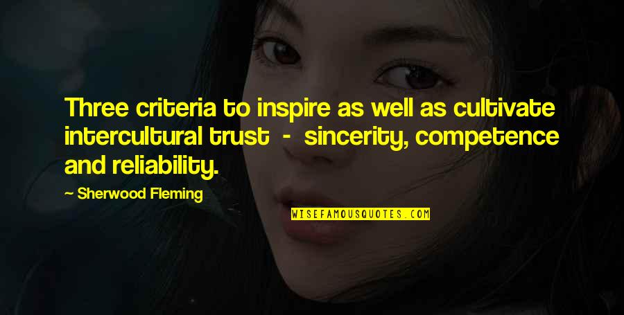 Communication And Trust Quotes By Sherwood Fleming: Three criteria to inspire as well as cultivate