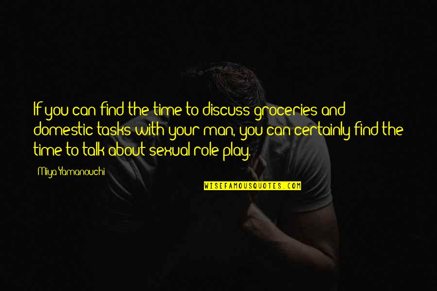 Communication In A Relationship Quotes By Miya Yamanouchi: If you can find the time to discuss