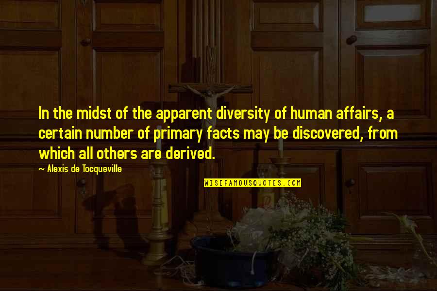 Community And Unity Quotes By Alexis De Tocqueville: In the midst of the apparent diversity of