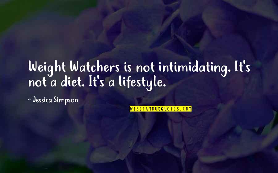 Company Car Leasing Quotes By Jessica Simpson: Weight Watchers is not intimidating. It's not a