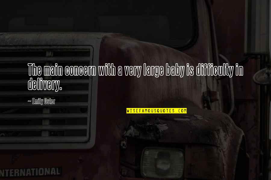 Compare Carpet Cleaning Quotes By Emily Oster: The main concern with a very large baby