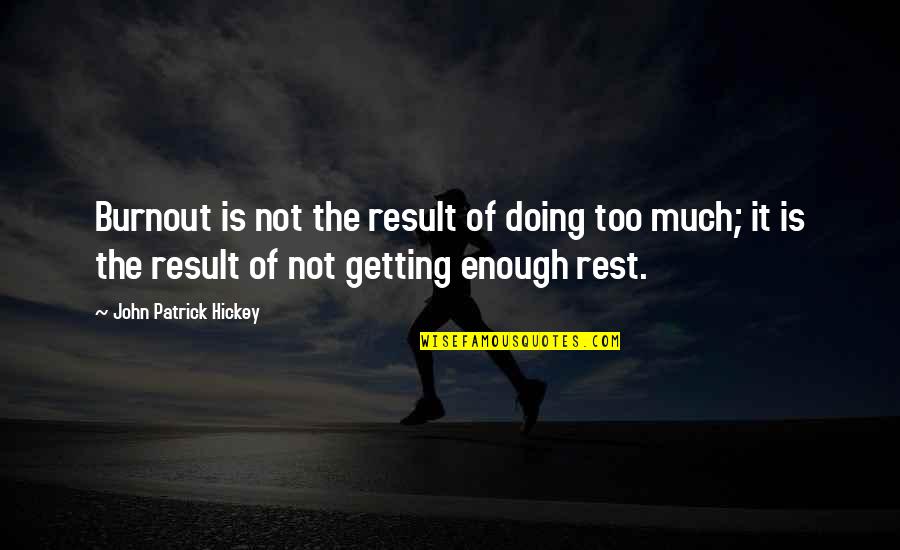 Compare The Market Conveyancing Quotes By John Patrick Hickey: Burnout is not the result of doing too