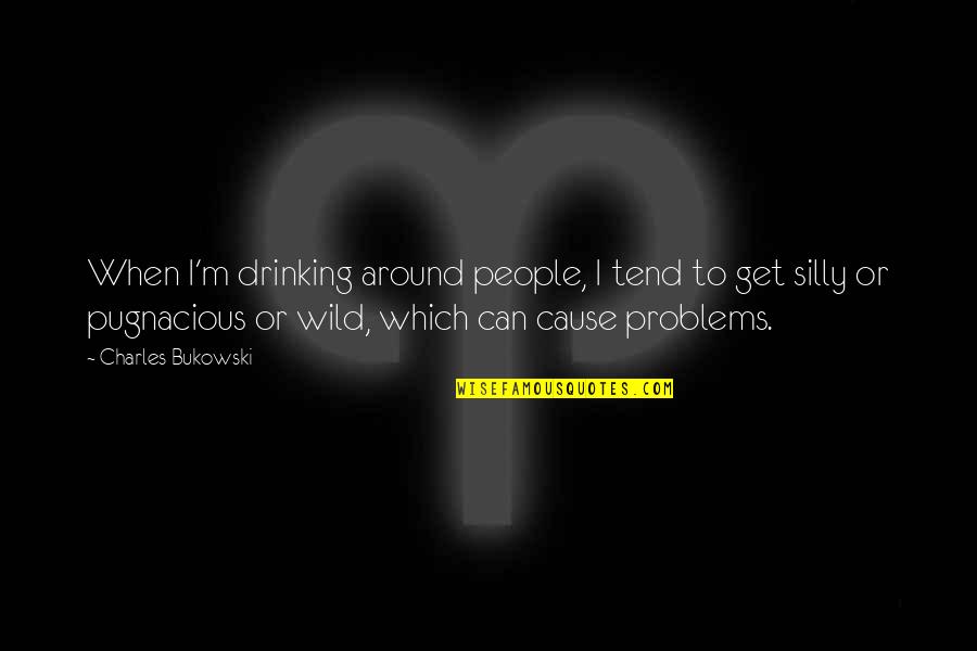 Compartes Chocolate Quotes By Charles Bukowski: When I'm drinking around people, I tend to