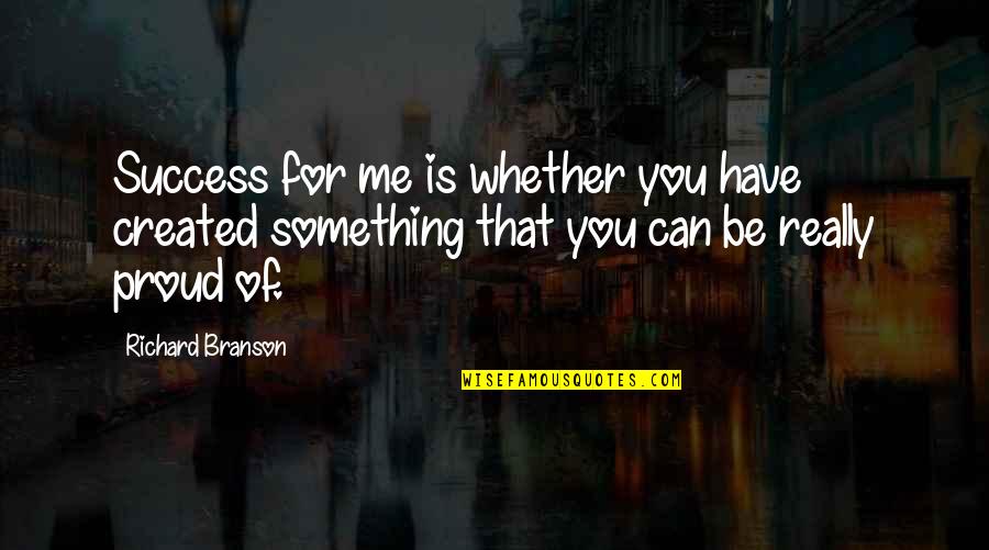 Compass Stock Quote Quotes By Richard Branson: Success for me is whether you have created