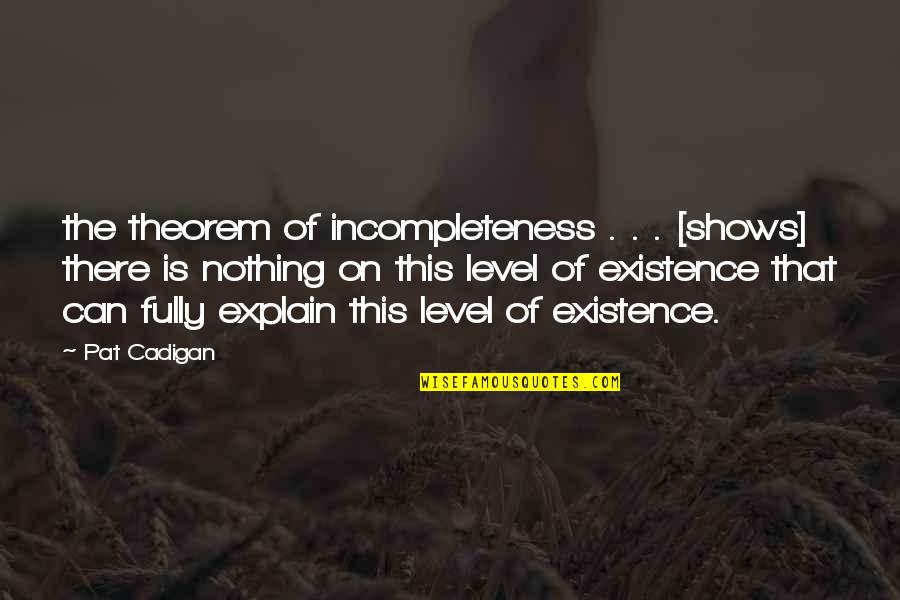 Compatibilidad De Signos Quotes By Pat Cadigan: the theorem of incompleteness . . . [shows]