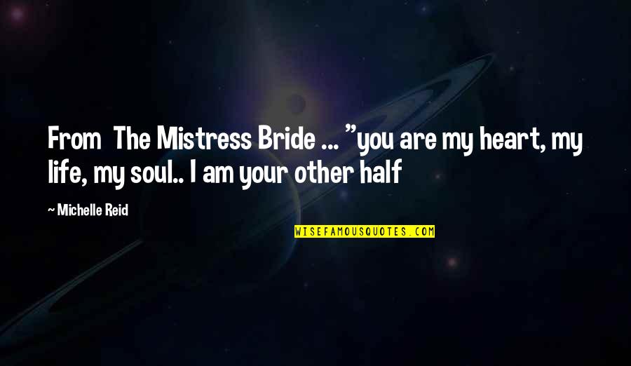 Competition Being Good Quotes By Michelle Reid: From The Mistress Bride ... "you are my Competition Being Good Quotes By Michelle Reid: From The Mistress Bride ... "you are my