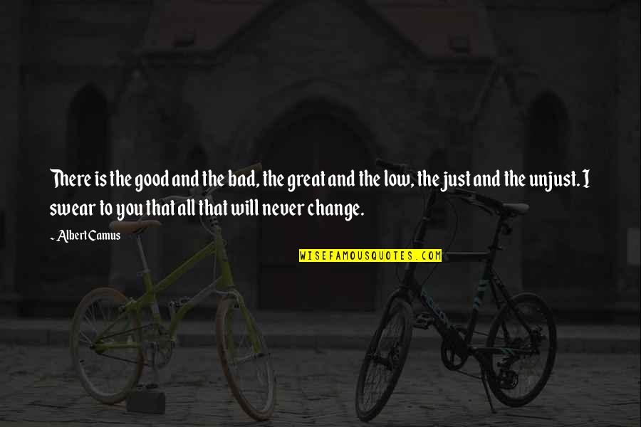 Competition Breeds Innovation Quotes By Albert Camus: There is the good and the bad, the Competition Breeds Innovation Quotes By Albert Camus: There is the good and the bad, the