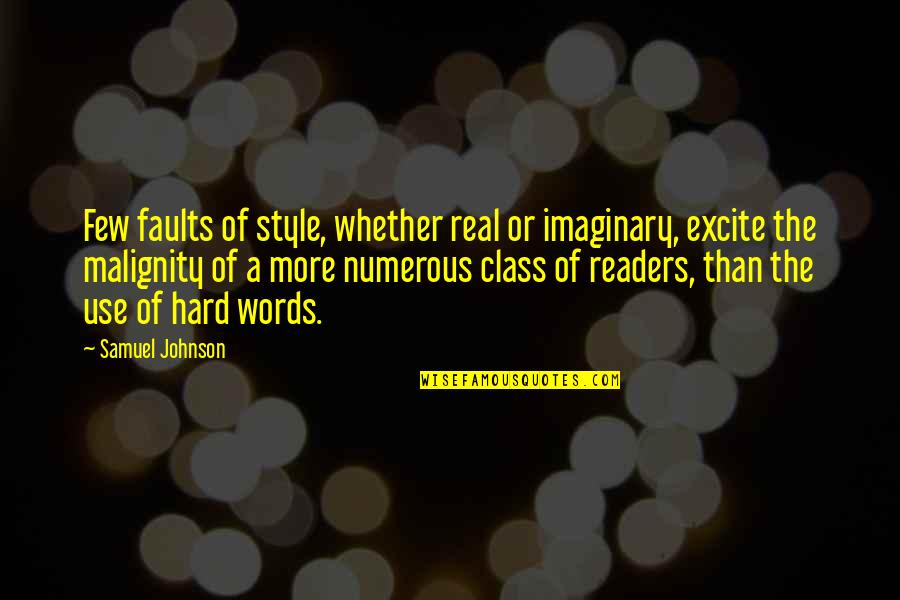 Completado Quotes By Samuel Johnson: Few faults of style, whether real or imaginary, Completado Quotes By Samuel Johnson: Few faults of style, whether real or imaginary,