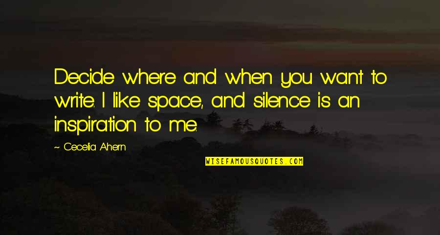 Complete Persepolis Quotes By Cecelia Ahern: Decide where and when you want to write. Complete Persepolis Quotes By Cecelia Ahern: Decide where and when you want to write.