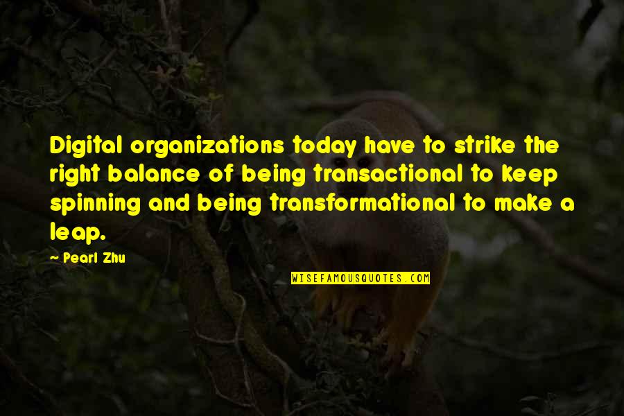 Completion Of 2 Years In Office Quotes By Pearl Zhu: Digital organizations today have to strike the right