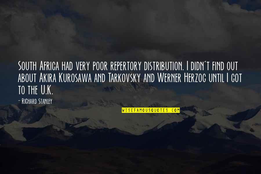 Compliance Audit Quotes By Richard Stanley: South Africa had very poor repertory distribution. I