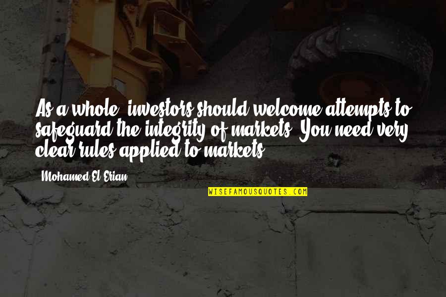 Complimenting A Lady Quotes By Mohamed El-Erian: As a whole, investors should welcome attempts to