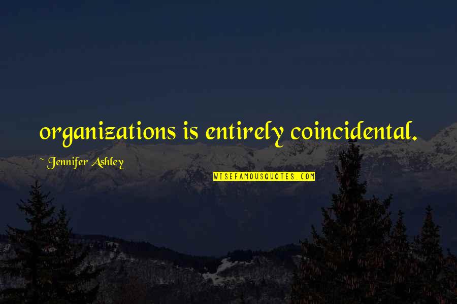 Composite Volcano Quotes By Jennifer Ashley: organizations is entirely coincidental.