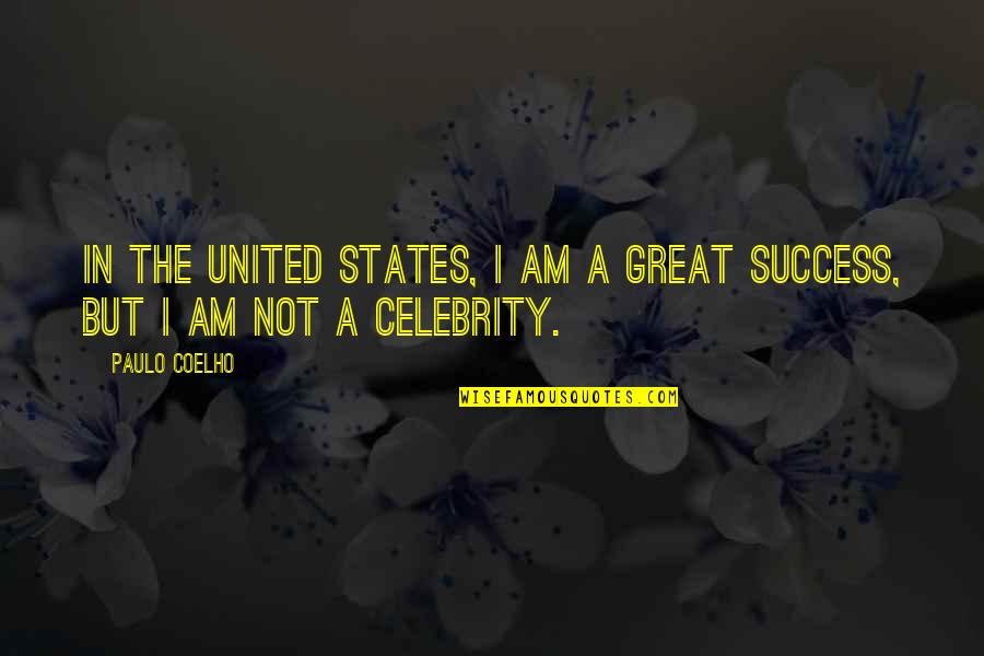 Compromising Happiness Quotes By Paulo Coelho: In the United States, I am a great