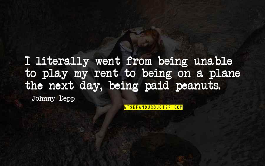 Compromising Your Beliefs Quotes By Johnny Depp: I literally went from being unable to play