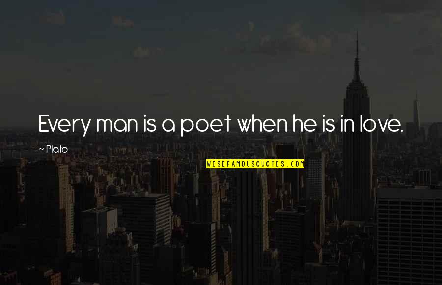 Computer Subject Quotes By Plato: Every man is a poet when he is