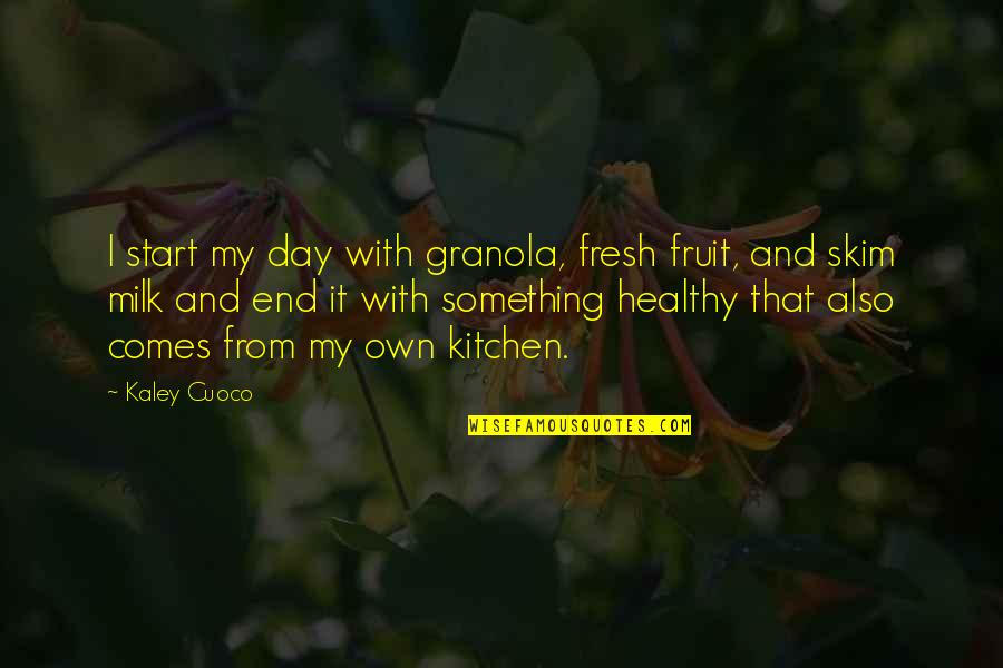 Computer Techie Quotes By Kaley Cuoco: I start my day with granola, fresh fruit,