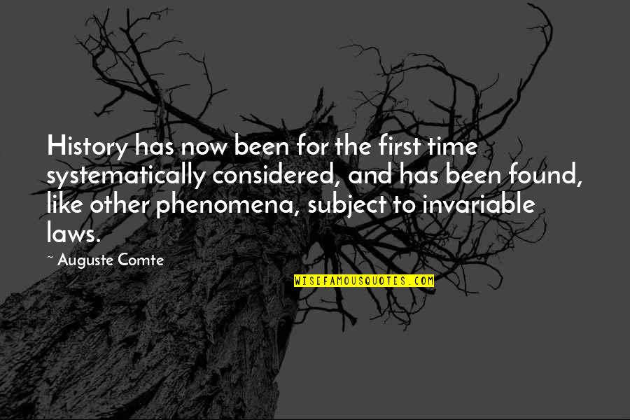 Comte-sponville Quotes By Auguste Comte: History has now been for the first time