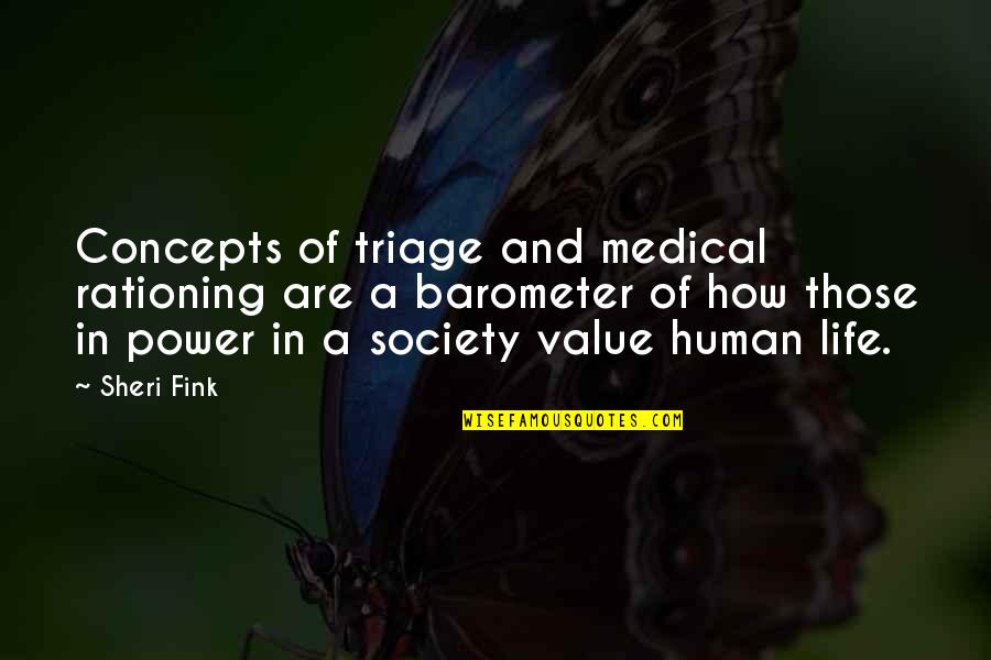 Concepts Of Life Quotes By Sheri Fink: Concepts of triage and medical rationing are a