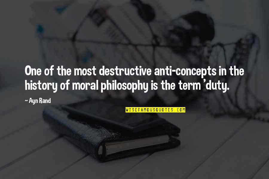 Concepts Quotes By Ayn Rand: One of the most destructive anti-concepts in the