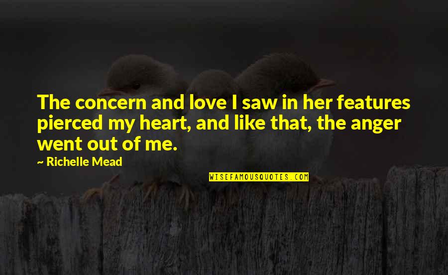 Concern And Love Quotes By Richelle Mead: The concern and love I saw in her Concern And Love Quotes By Richelle Mead: The concern and love I saw in her