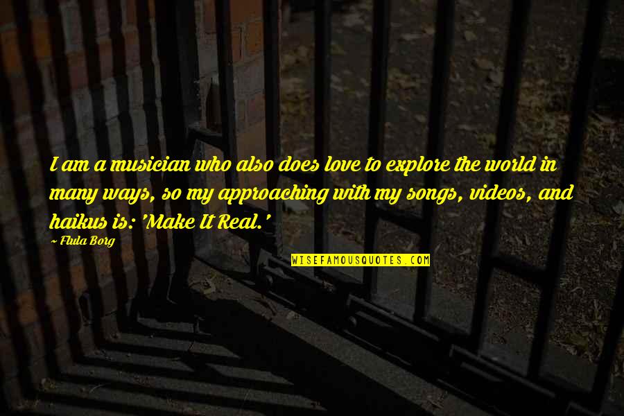 Concessional Financing Quotes By Flula Borg: I am a musician who also does love Concessional Financing Quotes By Flula Borg: I am a musician who also does love