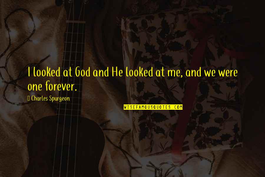 Concierge Service Quotes By Charles Spurgeon: I looked at God and He looked at Concierge Service Quotes By Charles Spurgeon: I looked at God and He looked at