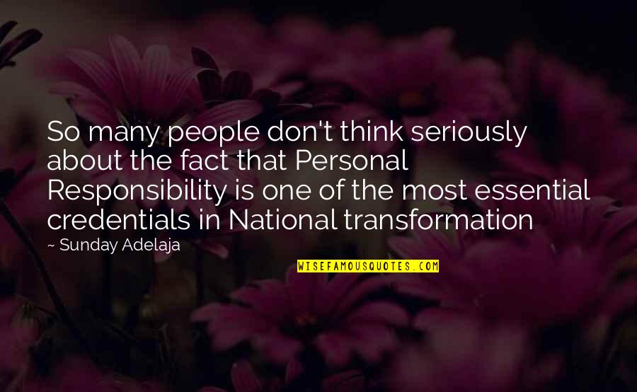 Condicionamiento Pavloviano Quotes By Sunday Adelaja: So many people don't think seriously about the