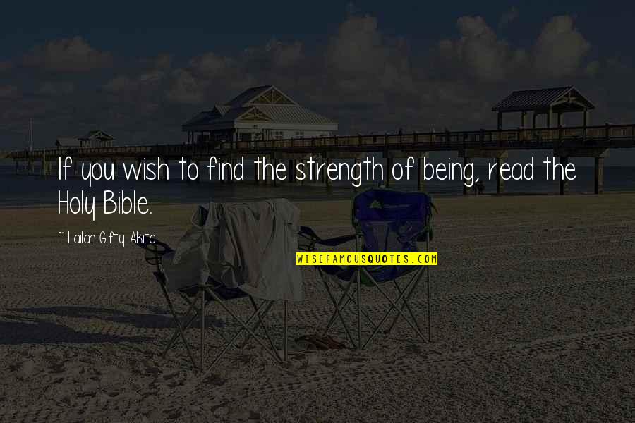 Confections Bakery Quotes By Lailah Gifty Akita: If you wish to find the strength of Confections Bakery Quotes By Lailah Gifty Akita: If you wish to find the strength of