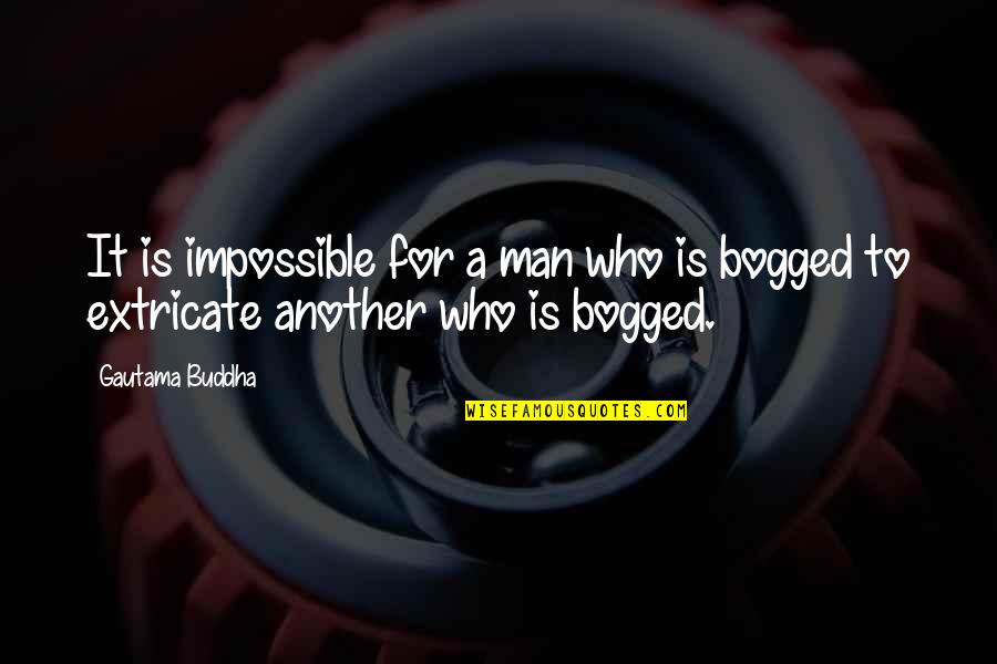 Confessing Sins Quotes By Gautama Buddha: It is impossible for a man who is