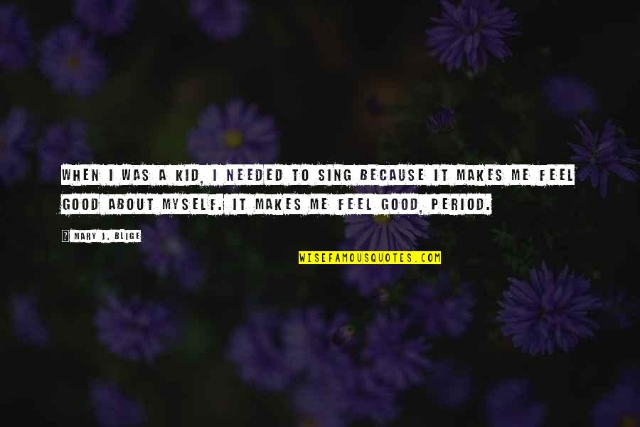Confession Of Sin Quotes By Mary J. Blige: When I was a kid, I needed to Confession Of Sin Quotes By Mary J. Blige: When I was a kid, I needed to