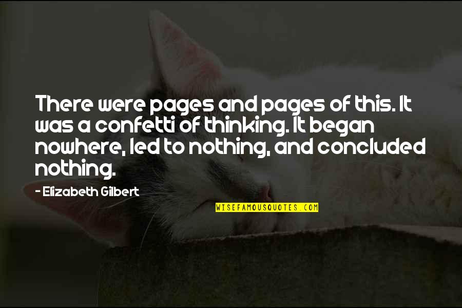 Confetti Quotes By Elizabeth Gilbert: There were pages and pages of this. It Confetti Quotes By Elizabeth Gilbert: There were pages and pages of this. It