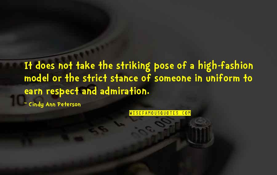 Confidence And Fashion Quotes By Cindy Ann Peterson: It does not take the striking pose of