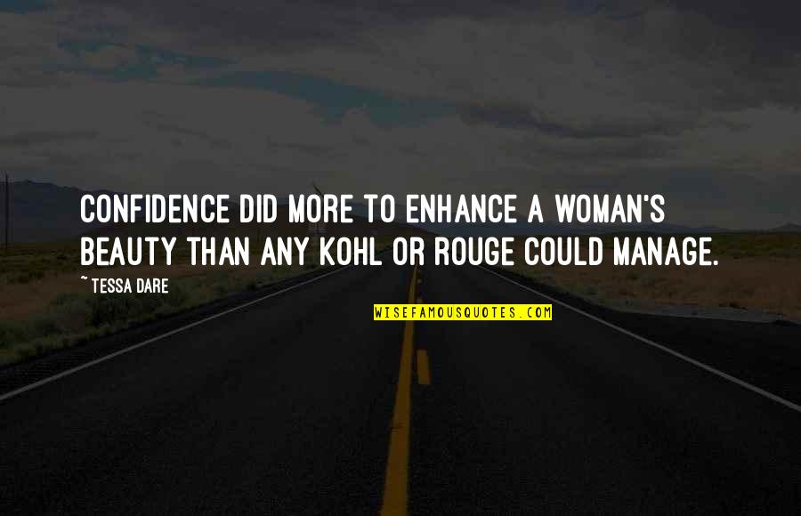 Confidence In Beauty Quotes By Tessa Dare: Confidence did more to enhance a woman's beauty