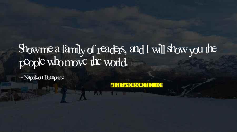 Confidence Tumblr Quotes By Napoleon Bonaparte: Show me a family of readers, and I