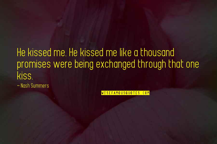 Confidential Price Quotes By Nash Summers: He kissed me. He kissed me like a