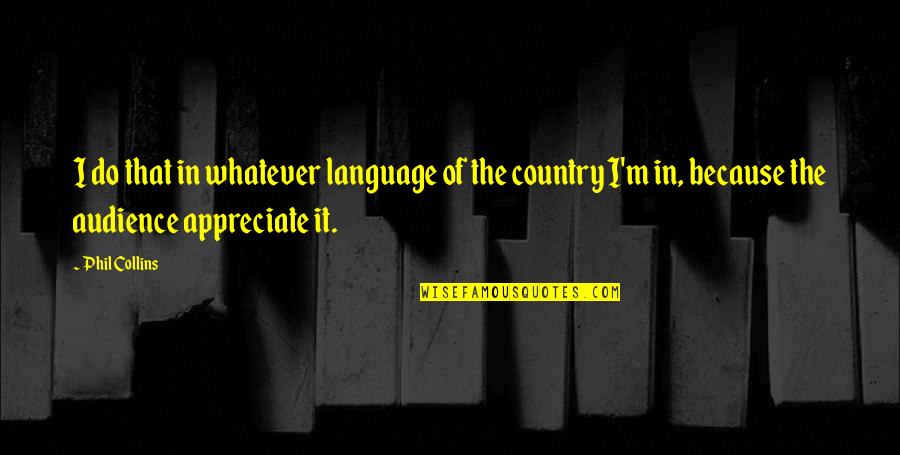 Confiscates Crossword Quotes By Phil Collins: I do that in whatever language of the Confiscates Crossword Quotes By Phil Collins: I do that in whatever language of the