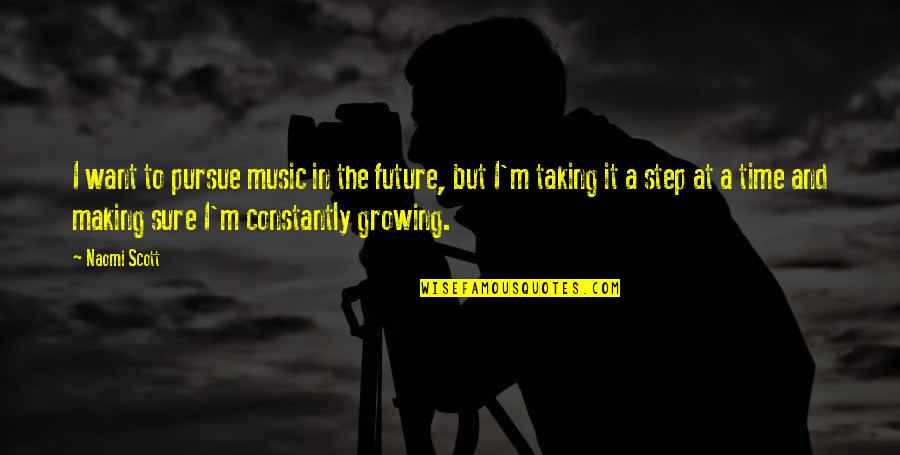 Confusam Quotes By Naomi Scott: I want to pursue music in the future, Confusam Quotes By Naomi Scott: I want to pursue music in the future,