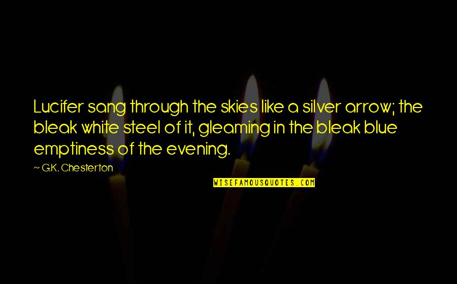 Confusione Battisti Quotes By G.K. Chesterton: Lucifer sang through the skies like a silver Confusione Battisti Quotes By G.K. Chesterton: Lucifer sang through the skies like a silver