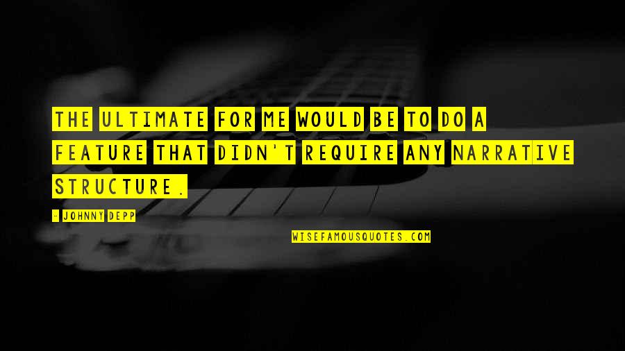 Congenial Work Quotes By Johnny Depp: The ultimate for me would be to do Congenial Work Quotes By Johnny Depp: The ultimate for me would be to do