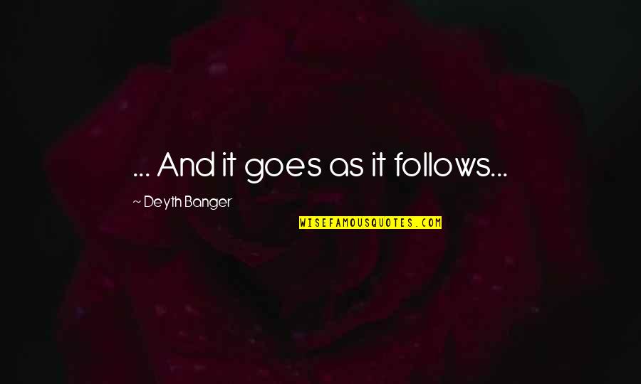 Congenital Heart Quotes By Deyth Banger: ... And it goes as it follows...