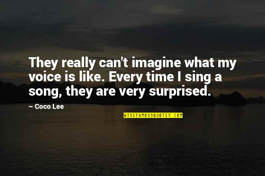 Congo River Quotes By Coco Lee: They really can't imagine what my voice is Congo River Quotes By Coco Lee: They really can't imagine what my voice is
