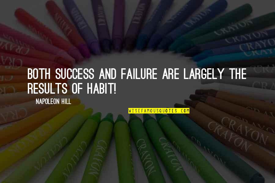 Congratulations For Award Winning Quotes By Napoleon Hill: Both success and failure are largely the results